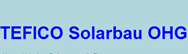 Tefico Solarbau OHG