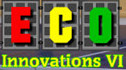 Eco Innovations VI