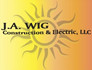 J.A. Wig Construction and Electric, LLC