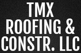 TMX Roofing and Construction LLC