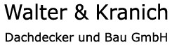 Walter & Kranich Dachdecker und Bau GmbH