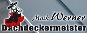 Dachdeckermeister Maik Werner GmbH