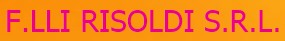 F.lli Risoldi s.r.l.