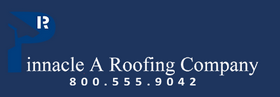 Pinnacle A Roofing Company