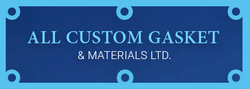 All Custom Gasket & Materials Ltd.