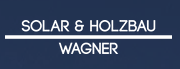 Solar & Holzbau Wagner