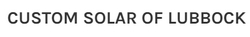 Custom Solar of Lubbock
