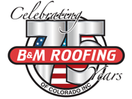B & M Roofing of Colorado, Inc.