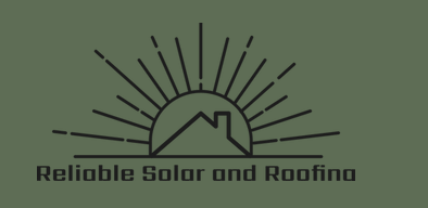 Reliable Solar and Roofing, LLC