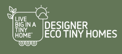 Designer Eco Tiny Homes