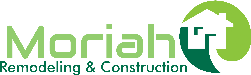 Moriah Remodeling & Construction, Inc.
