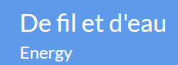 De fil et d'eau Energy