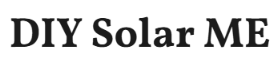DIY Solar ME