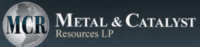 Metal & Catalyst Resources LP
